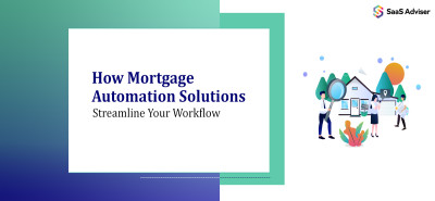 Streamlining Mortgage Processes: The Power of Automation Solutions